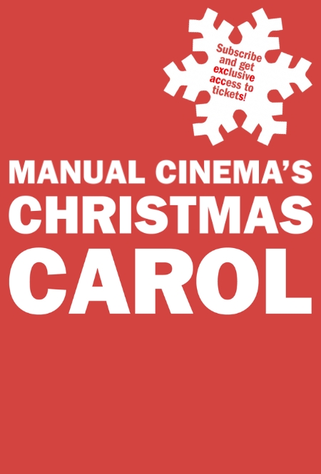 MANUAL CINEMA'S CHRISTMAS CAROL