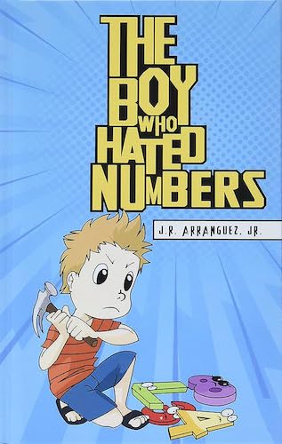 The Boy Who Hated Numbers