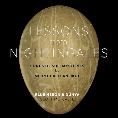 Blue Heron & DÜNYA: "Lessons from Nightingales"