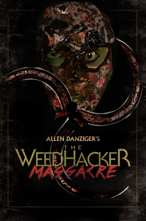 ALLEN DANZIGER – THE WEEDHACKER MASSACRE