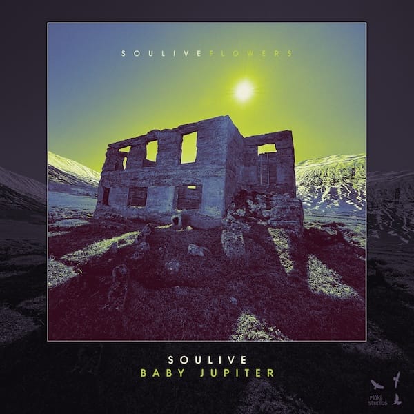 Soulive – Baby Jupiter